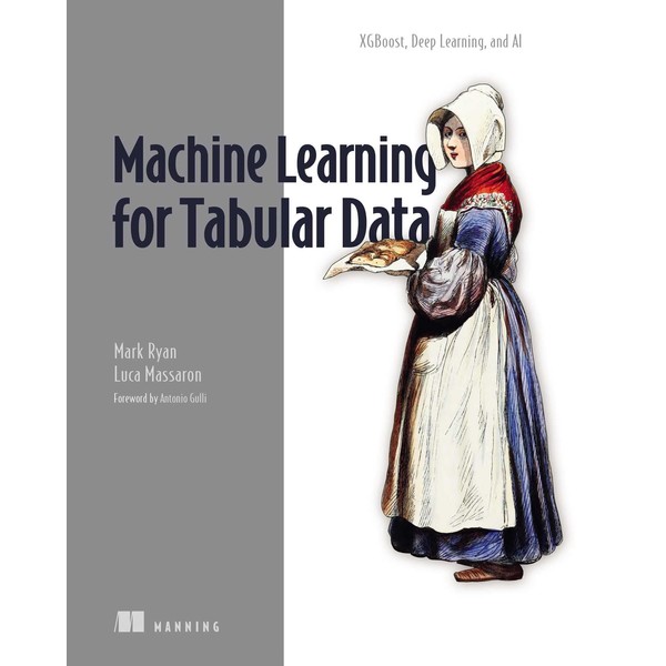 Machine Learning for Tabular Data: XGBoost, Deep Learning, and AI