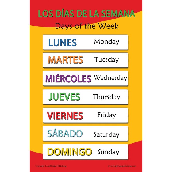 Long Bridge Publishing Spanish Language School Poster - Days of The Week - Wall Chart for Home and Classroom - Bilingual: Spanish and English Text