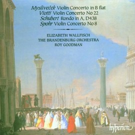 Violin Concertos (Myslivecek · Viotti · Schubert · Spohr) /Wallfisch · Brandenburg Orchestra · Goodman