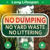No Dumping No Yard Waste No Littering Sign | 12”x