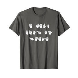 ASL American Sign Language T-Shirt Gift I Talk With My Hands T-Shirt