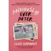 Anxiously Ever After: An Honest Memoir on Mental Illness, Strained