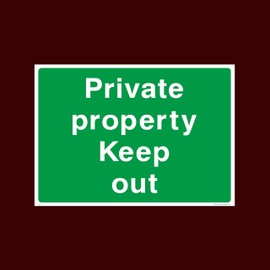 Private Property Keep Out Plastic Sign - Warning, Farm, Dogs, Agriculture, Cattle, Sheep, Bull - (CA47)