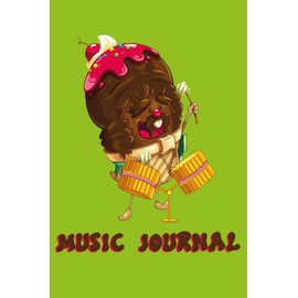Music Journal: Music Songwriting Journal: Blank Sheet Music, Lyric Diary and Manuscript Paper for Songwriters and Musicians Gifts for Music, Art, ... for Boys and Girls, Teens, Men and Women