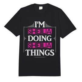 I'm Sheila Doing Sheila Things Funny First Name Gift Comfort Colors Adult Heavyweight T-Shirt