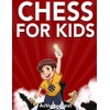 Chess for Kids: How to Play Chess