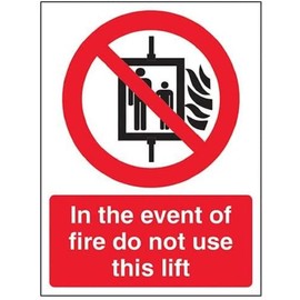 V Safety In The Event Of Fire Do Not Use This Lift Sign - 150mm x 200mm - 1mm Rigid Plastic