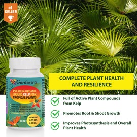 Organic Tropical Plant Fertilizer by Gardenera - 16 oz - Seaweed Fertilizer for Lush Foliage and Strong Root Development