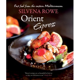 Orient Express: Fast Food from the Eastern Mediterranean