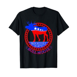 Theodore Roosevelt Retro Politics Bull Moose Party T-Shirt