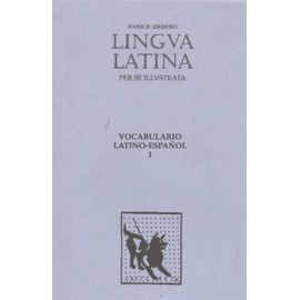 Lingua Latina - Vocabulario Latino-Espanol: Vocabulario Latino Espanol Supplement for Part 1