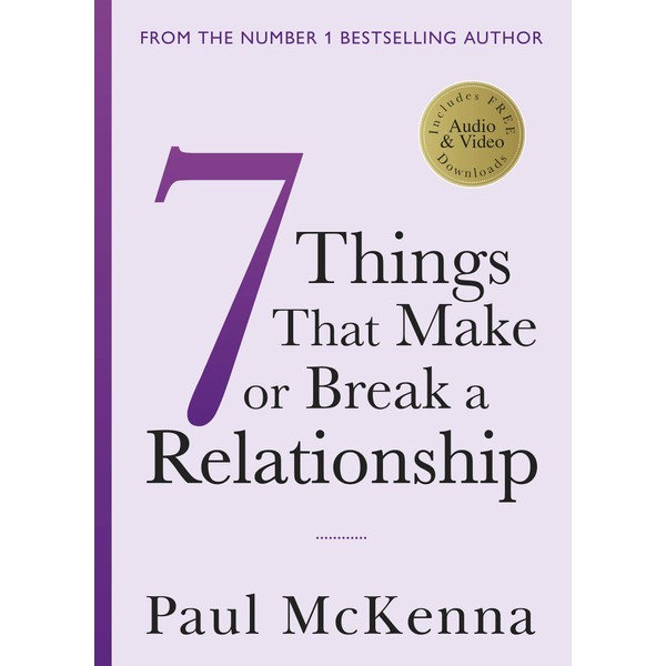 Seven Things That Make Break Relationsh