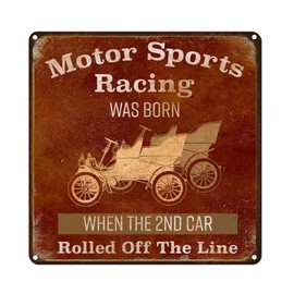 Motor Sports Racing Was Born When the 2nd Car Rolled Off the Line, 12 x 12 Inch Metal Sign, Vintage Gifts and Wall Decor for Man Cave, Garage, Auto Shop, Car Collection Showroom, RK1063RK 12x12