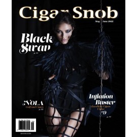 CIGAR SNOB MAGAZINE | MAY/JUNE 2022 | BLACK SWAN