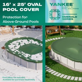 Yankee Emerald Series Pool Covers for Above Ground Pools | Oval 16x25 ft Swimming Pool Cover w/Steel-Core Cable, Winch for Winterization | 9 mil Medium-Thickness for Off-Season, On-Season Protection