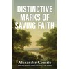 Distinctive Marks of Saving Faith