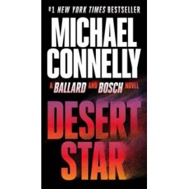Desert Star (A Rene Ballard and Harry Bosch Novel) By Connelly, Michael - GOOD