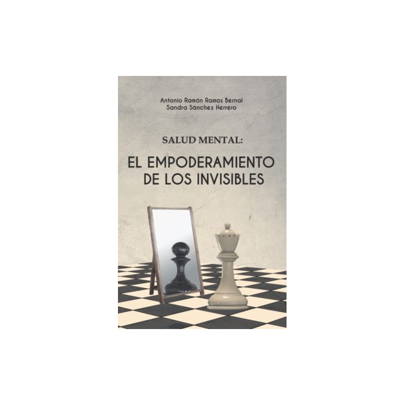 Salud mental: el empoderamiento de los invisibles