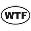 WTF Oval Bumper Sticker Car, Window 4" x 6"