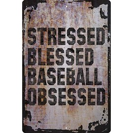 Wall Art Tin Sign Stressed Blessed Baseball Obsessed Homerun Beige Home Decor Funny Gift 12 x 8 Inch