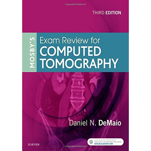 Mosby's Exam Review for Computed Tomography