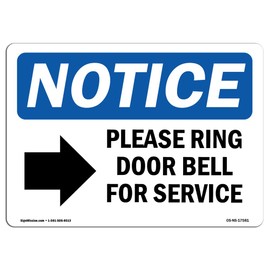 OSHA Notice Sign - Please Ring Door Bell for Service | Rigid Plastic Sign | Protect Your Business, Construction Site, Warehouse & Shop Area | Made in The USA