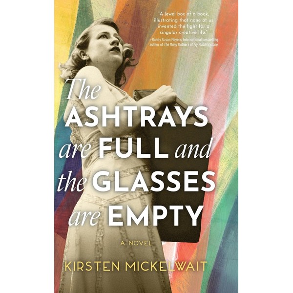 The Ashtrays Are Full and the Glasses Are Empty