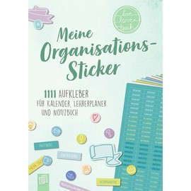 Perfekt organisiert! 1111 Sticker für Kalender, Lehrerplaner und Notizbuch "live - love - teach": Ein A5-Stickerheft: 1111 Aufkleber für Kalender, Lehrerplaner und Notizbuch