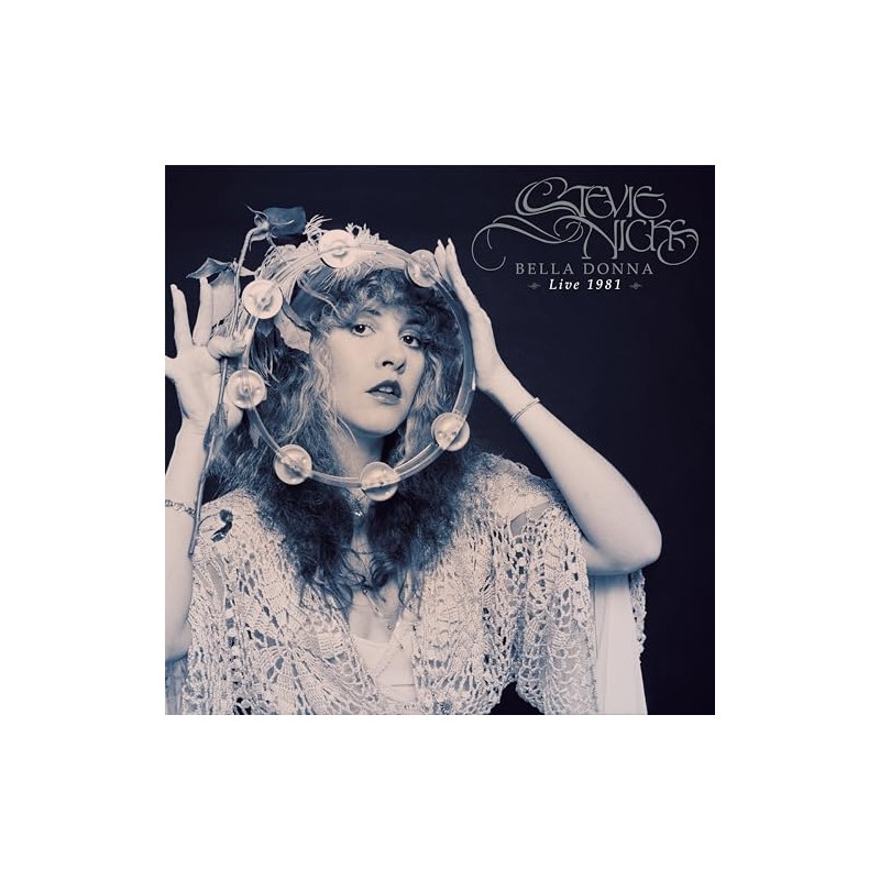 Stevie Nicks: Bella Donna Live 1981 (RSD 2023) [2xWinyl]