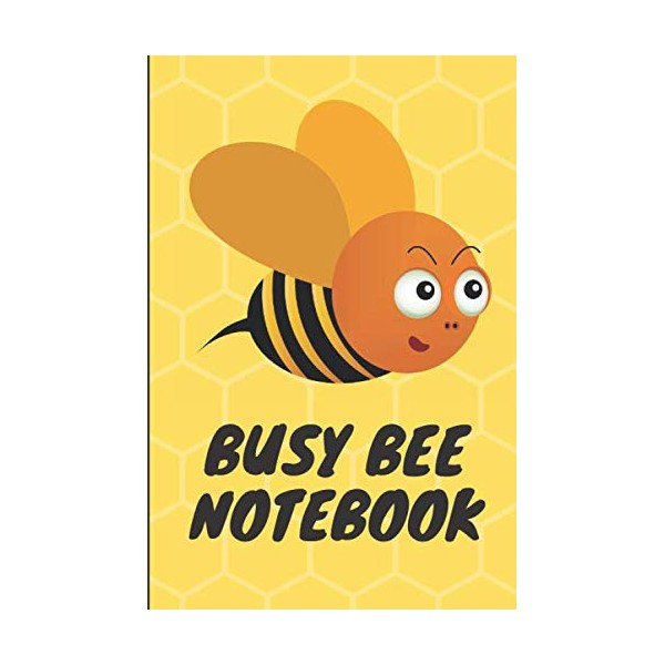 Busy Bee Notebook: Honey Bee Composition Notebook | College Ruled