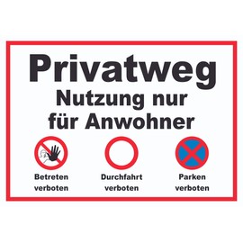 HB-Druck Privatweg Nutzung nur für Anwohner Sign A4 (210x297mm)