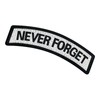 Tactical Never Forget Patch Embroidered Badge Applique Fastener Hook and