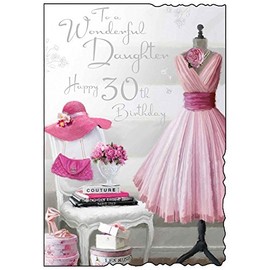 To A Wonderful Daughter Happy 30th Birthday Card - Pink Dress Design JJ