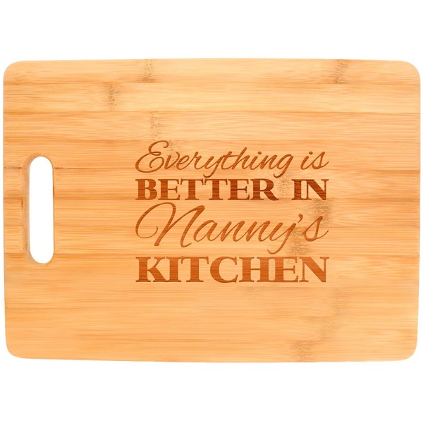 Everything Is Better in Nanny's Kitchen Decor Grandma Gift Big Rectangle Bamboo Cutting Board Bamboo