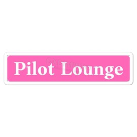 Pink Pilot Lounge Metal Sign Room Decor Airplane Plane Airline Aviation Hangar Theme Gifts Funny Slim Street Signs 16 x 4 Inch Aluminium Wall Art for Home/Patio/Garden/Bar/Hotel/Room, Indoor/Outdoor