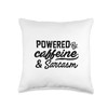 Caffeine Sarcasm Powered Java Coffee Funny Gift Powered by Caffeine