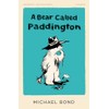 A Bear Called Paddington: HarperCollins Children's Classics