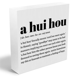 A Hui Hou Definition Hawaii Rustic Home Office Decor Wooden Box Sign, Inspirational Hawaiian Gifts for Christmas Thanksgiving North Island Decorative Office Desk Accessories Counter Decor Plaque Sign