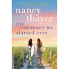 The Summer We Started Over: A Novel