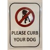 Please Curb Your Dog Sign (Aluminum Sign 7 X 10)