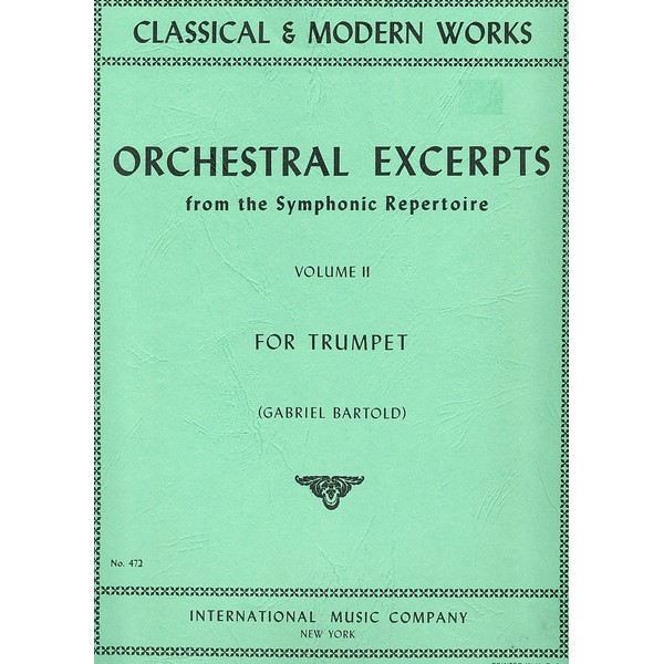 Orchestral Excerpts From the Symphonic Repertoire for Trumpet (Classical &
