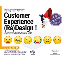 Customer experience (re)design - l'expérience client (re)mise à plat !