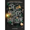 THE BROTHERS HAWTHORNE