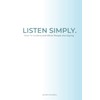 Listen Simply: How To Understand What People Are Saying