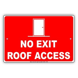 No Exit Roof Access Aluminum Sign Retail Store Office Shop Hotel Stairs 8"x12"