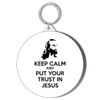 Gift Insanity CALM DOWN AND PUT YOUR TRUST IN JESUS