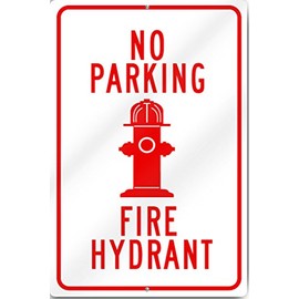 No Parking Fire Hydrant Metal Sign 12" wide x 18" tall Heavy Gauge Aluminum