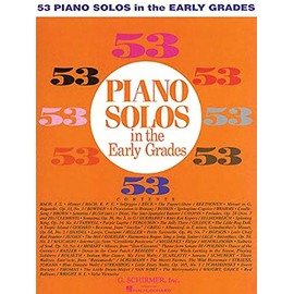 53 Piano Solos in the Early Grades