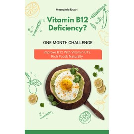  Vitamin B12 Deficiency?: The One-Month Challenge: Boosting Vitamin B12 Naturally With These Tips