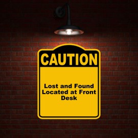 Lost and Found Located at Front Desk Caution Yellow Black Aluminum Composite Sign 8.5 x 10 inches